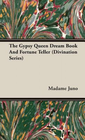 Gypsy Queen Dream Book And Fortune Teller (Divination Series)