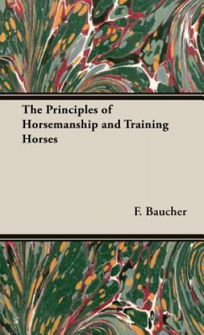 Principles of Horsemanship and Training Horses