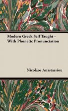 Modern Greek Self Taught - With Phonetic Pronunciation