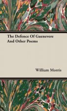 Defence Of Guenevere And Other Poems