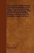 Oxy-Acetylene Welding Practice