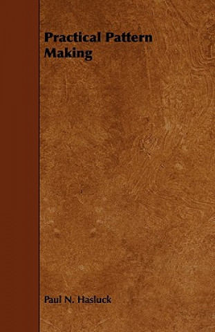 Practical Pattern Making