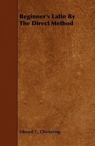 Beginner's Latin By The Direct Method