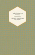 Virginians Volume III - Works Of William Makepeace Thackery