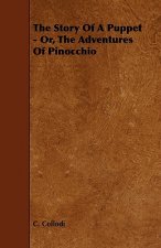 Story Of A Puppet - Or, The Adventures Of Pinocchio