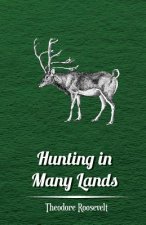 Hunting In Many Lands