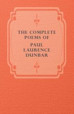 Complete Poems Of Paul Laurence Dunbar