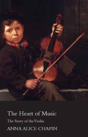 Heart Of Music - The Story Of The Violin