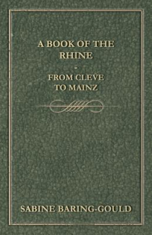Book Of The Rhine - From Cleve To Mainz