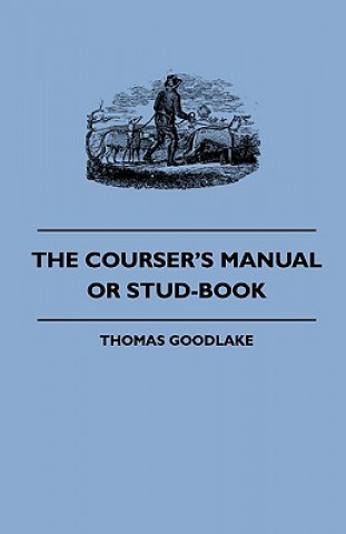 Courser's Manual Or Stud-Book