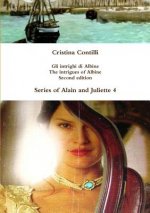 Gli Intrighi Di Albine / The Intrigues of Albine