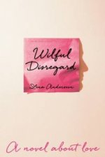 Wilful Disregard