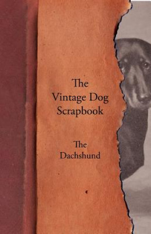 Vintage Dog Scrapbook - The Dachshund