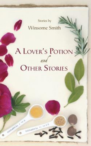 Lover's Potion and Other Stories