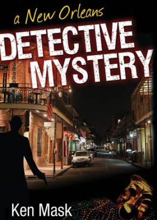 New Orleans Detective Mystery