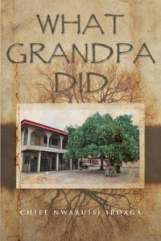 What Grandpa Did