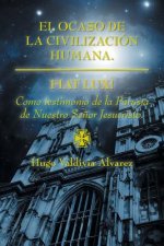 ocaso de la civilizacion humana.