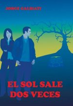 sol sale dos veces