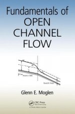 Fundamentals of Open Channel Flow