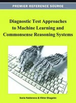 Diagnostic Test Approaches to Machine Learning and Commonsense Reasoning Systems