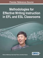 Methodologies for Effective Writing Instruction in EFL and ESL Classrooms