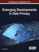 Handbook of Research on Emerging Developments in Data Privacy
