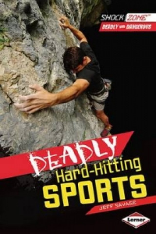 Deadly Hard Hitting Sports
