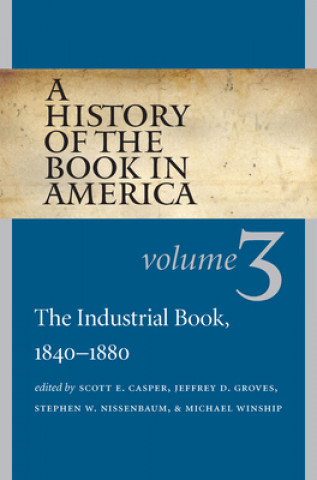 History of the Book in America, Volume 3
