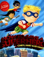 How to Save a Superhero