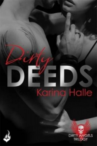 Dirty Deeds: Dirty Angels 2