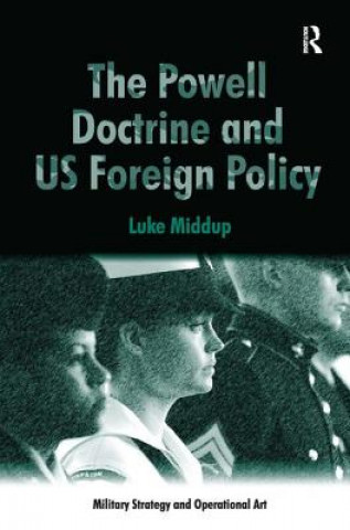 Powell Doctrine and US Foreign Policy