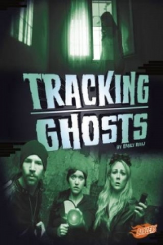 Tracking Ghosts