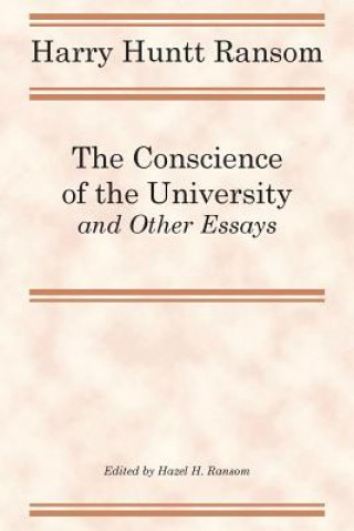 Conscience of the University, and Other Essays
