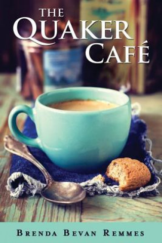 Quaker Cafe, The