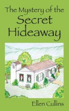 Mystery of the Secret Hideaway
