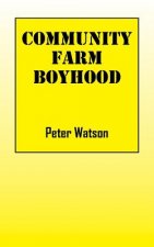 Community Farm Boyhood
