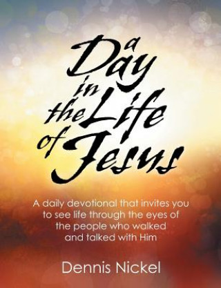 Day in the Life of Jesus