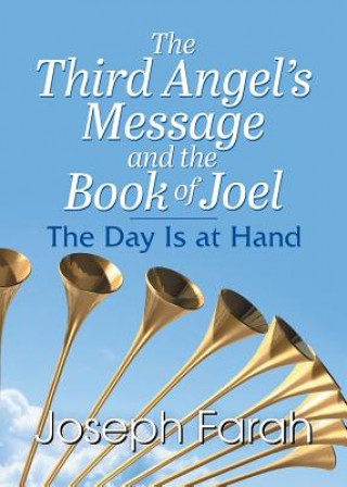 Third Angel's Message and the Book of Joel