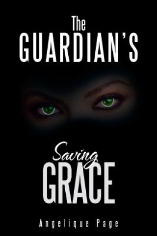 Guardian's Saving Grace