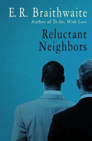 Reluctant Neighbors