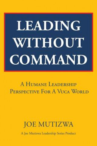 Leading Without Command