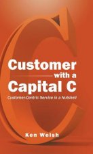 Customer with a Capital C