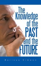 Knowledge of the Past and the Future
