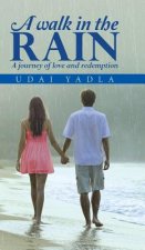 Walk in the Rain