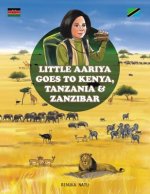 Little Aariya Goes to Kenya, Tanzania and Zanzibar