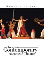 Trends in Contemporary Assamese Theatre