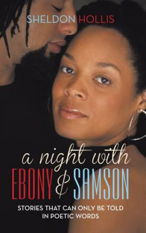 Night With Ebony and Samson