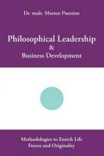 Philosophical Leadership & Business Development