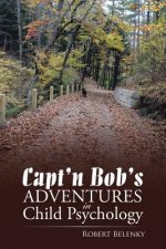 Capt'n Bob's Adventures in Child Psychology