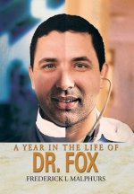 Year in the Life of Dr. Fox